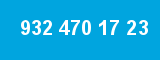 932 470 17 23